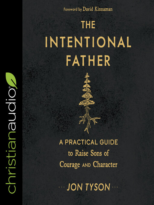 Title details for The Intentional Father by Jon Tyson - Available